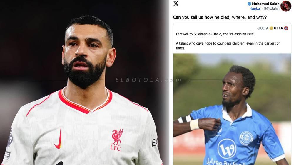 "هل يمكنكم إخبارنا كيف مات وأين ولماذا؟".. محمد صلاح يوجه رسالة "نارية" لـ"اليويفا" بخصوص تدوينة عن وفاة الفلسطيني سليمان العبيد